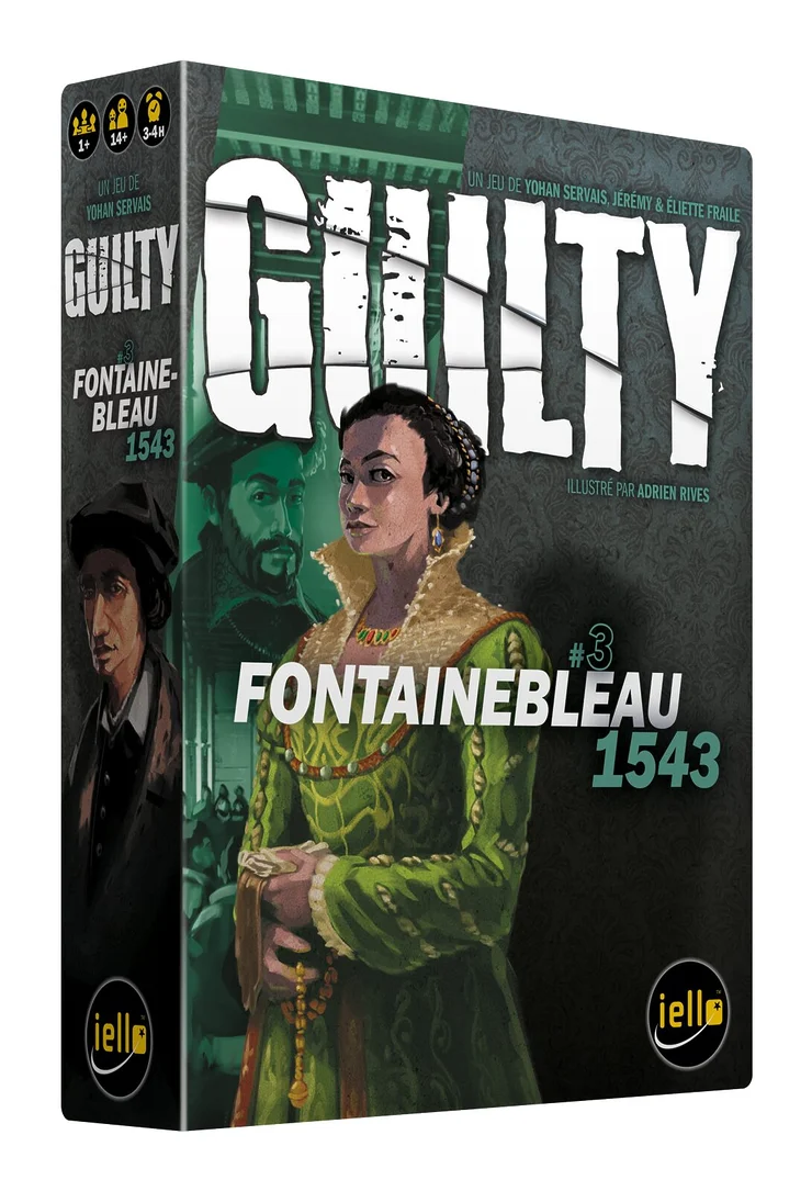 Guilty #3 : Fontainebleau 1543