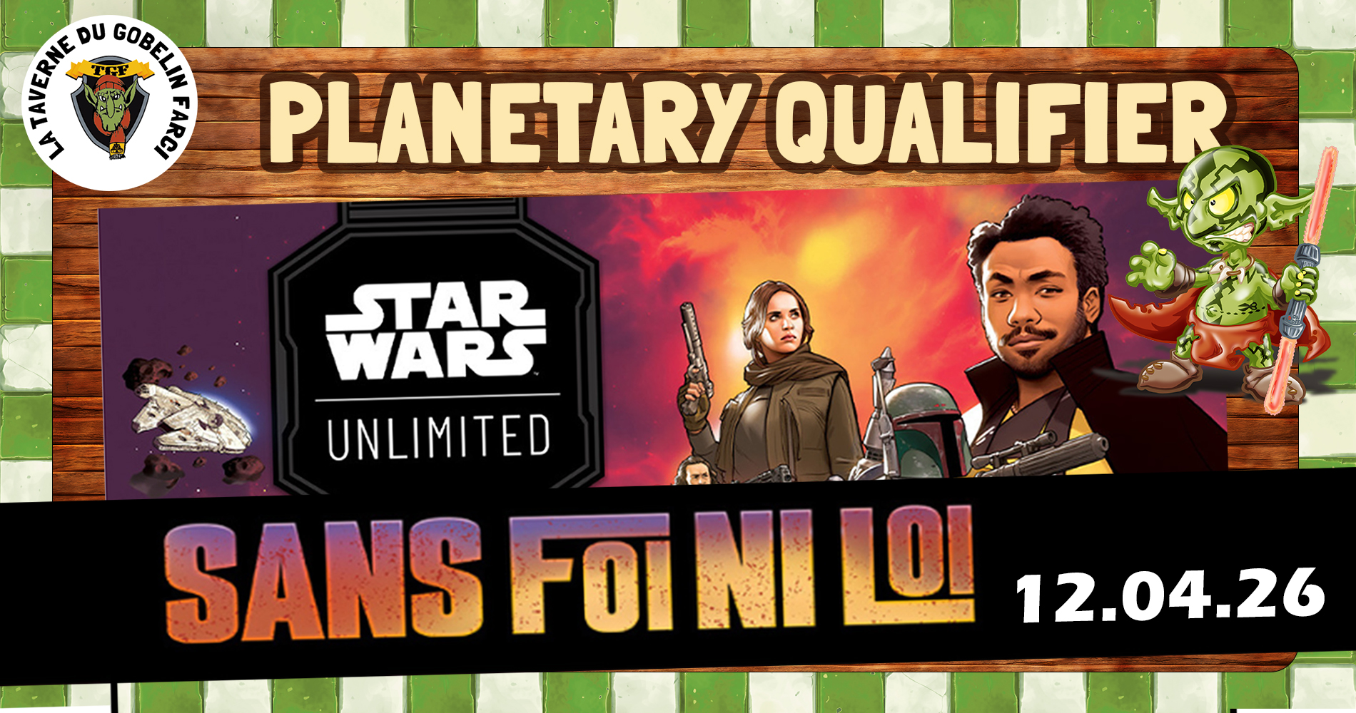 Planetary Qualifier de la Taverne du Gobelin Farci