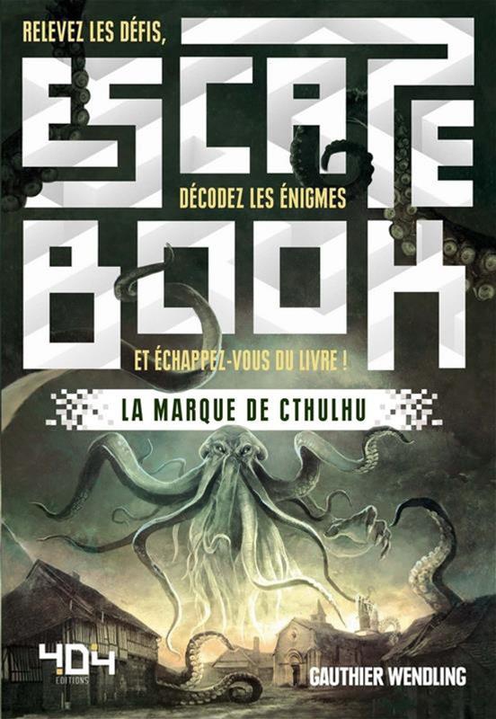 Escape Book – La marque de Cthulhu